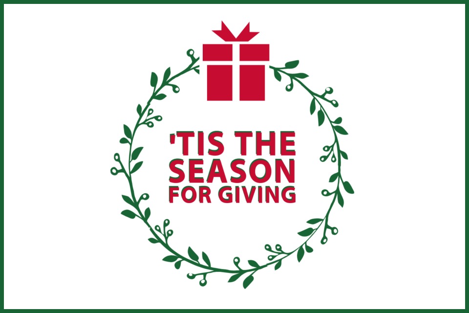 Tis the season for giving